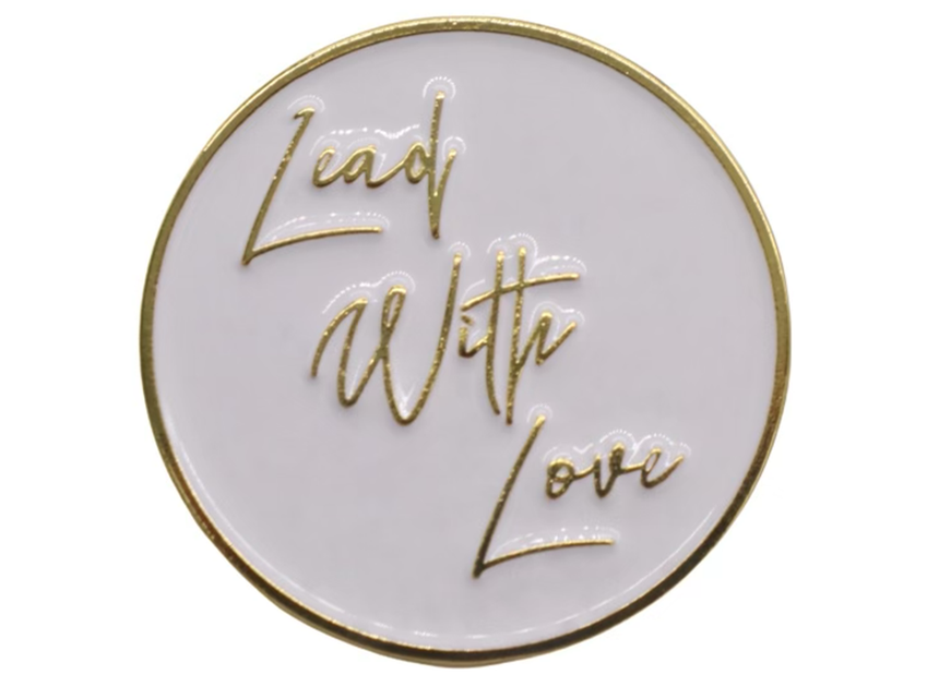 "Lead With Love" Enamel Pin